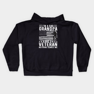 I'm A DAD Grandpa And A Veteran Nothing Scares Me T-shirt - Gift For Dad Papa Grandpa & Father's Day Kids Hoodie